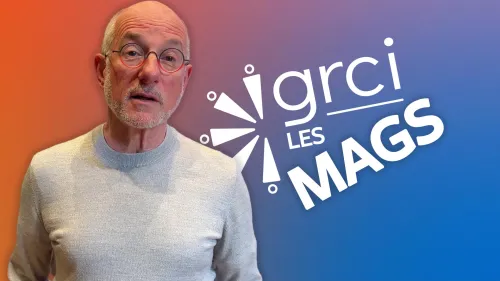 GRCI : le Mag